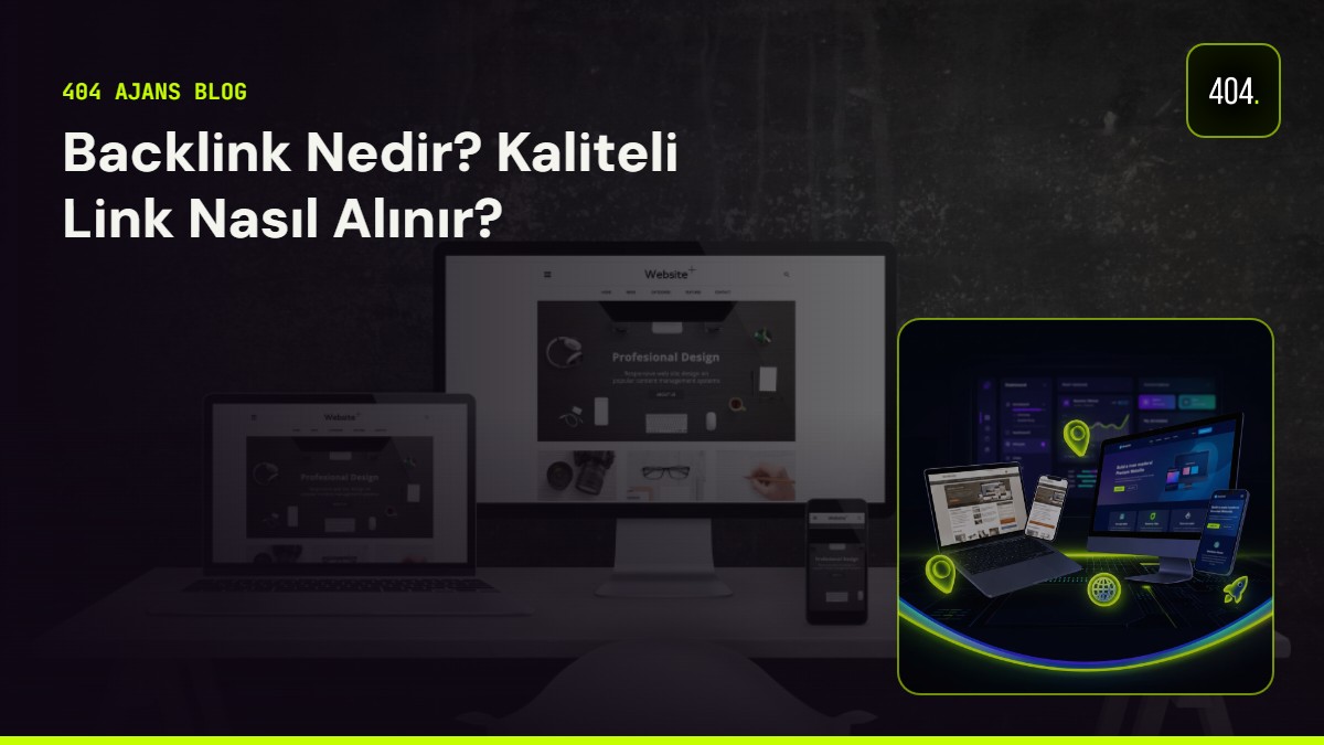 Backlink Nedir? Kaliteli Link Nasıl Alınır?