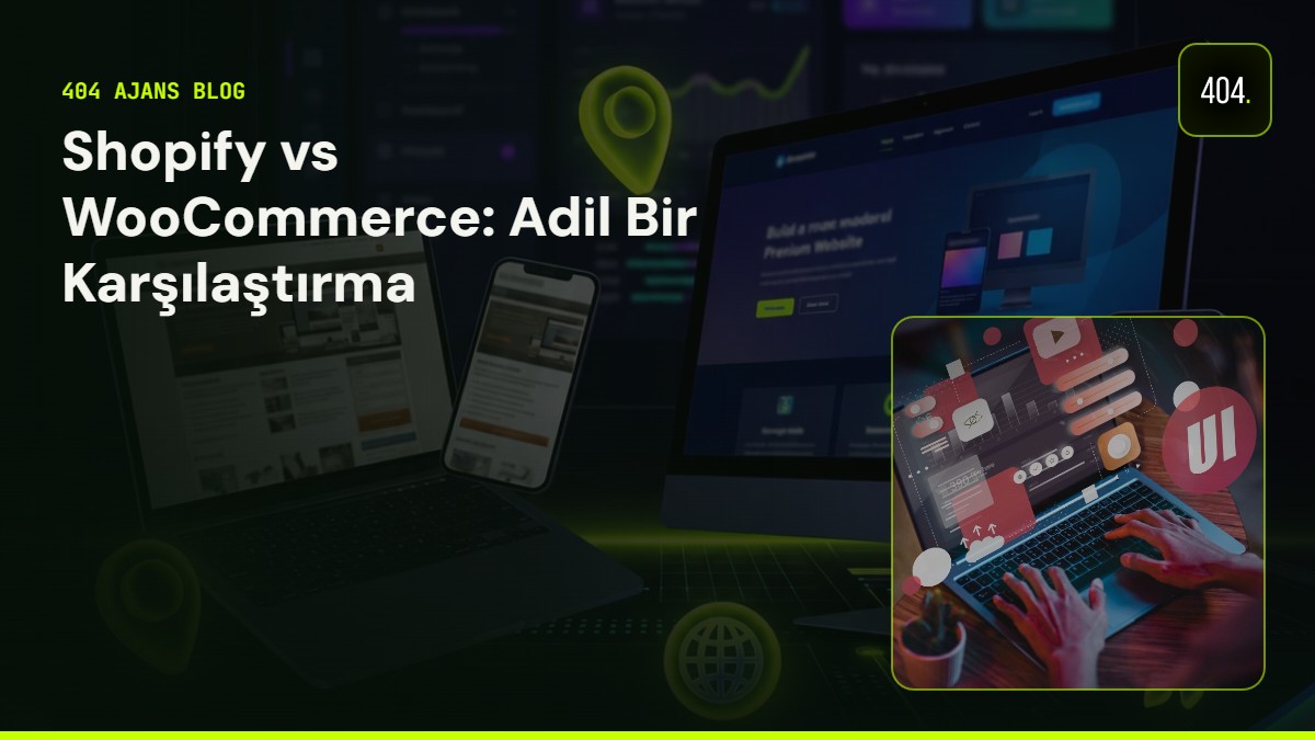 Shopify vs WooCommerce: Adil Bir Karşılaştırma