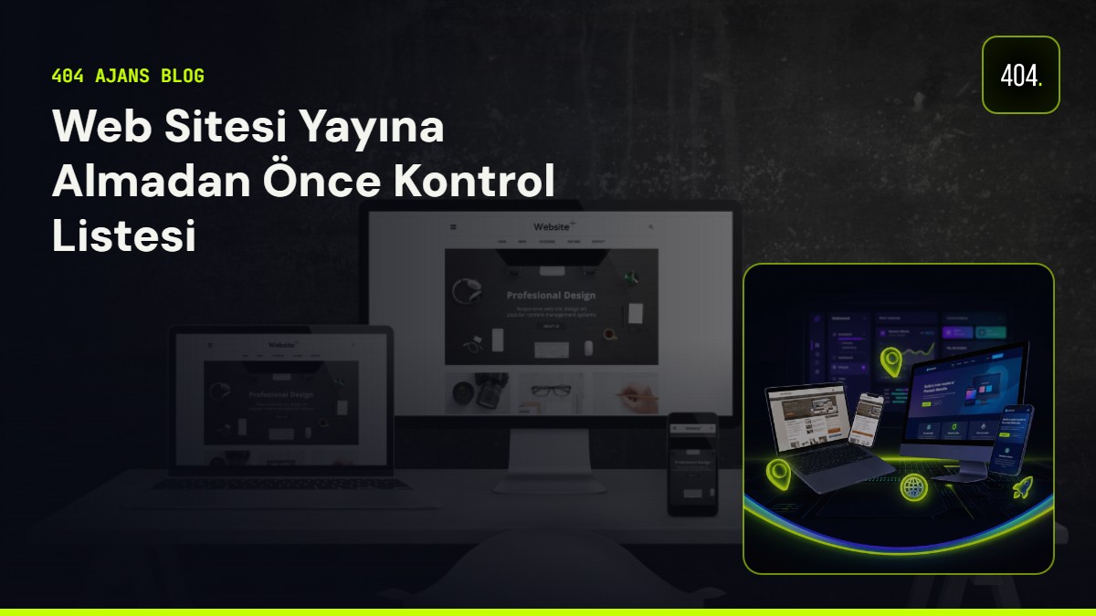 Web Sitesi Yayına Almadan Önce Kontrol Listesi